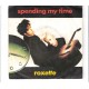 ROXETTE - Spending my time